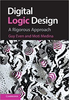 Digital logic design	Guy Even, Moti Medina